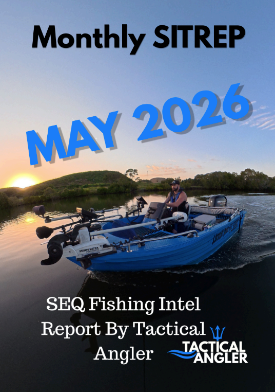 🗺️ Tactical Angler Monthly SITREP — May 2026 | SEQ Fishing Intel Report (Free Download)